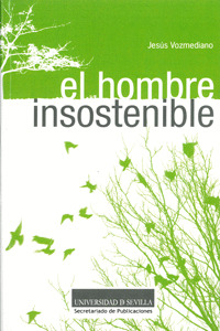 EL HOMBRE INSOSTENIBLE