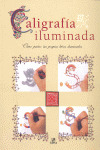 CALIGRAFIA ILUMINADA, COMO PINTAR TUS PROPIAS LETRAS