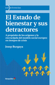 ESTADO DE BIENESTAR Y SUS DETRACTORES, EL