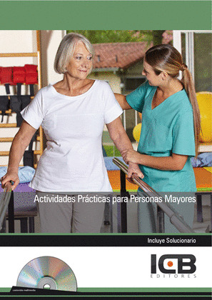 ACTIVIDADES PRACTICAS PARA PERSONAS MAYORES - INCLUYE CONTENIDO MULTIMEDIA