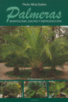 PALMERAS. MORFOLOGIA CULTIVO Y REPRODUCCION