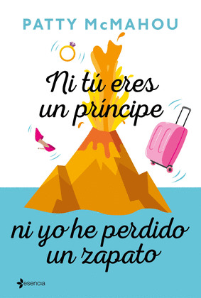 NI TÚ ERES UN PRINCIPE NI YO HE PERDIDO UN ZAPATO