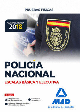 PRUEBAS FÍSICAS POLICÍA NACIONAL ESCALAS BÁSICA Y EJECUTIVA. PRUEBAS FÍSICAS