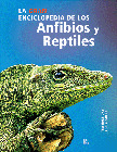 GRAN ENCICLOPEDIA DE ANFIBIOS Y REPTILES, LA