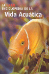 VIDA ACUATICA, GRAN ENCICLOPEDIA DE