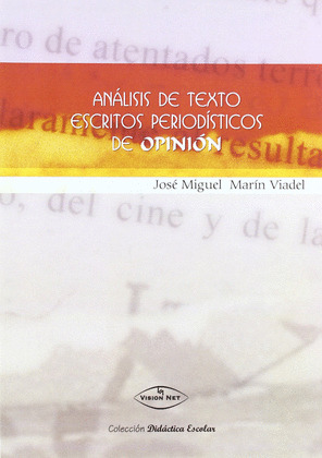 ANÁLISIS DE TEXTO ESCRITOS PERIODÍSTICOS DE OPINIÓN