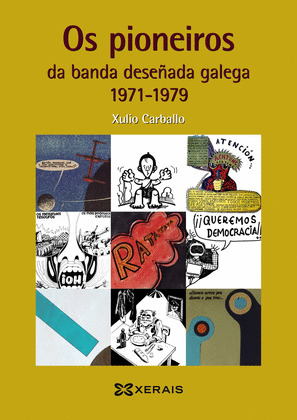 PIONEIROS DA BANDA DESEÑADA GALEGA, OS (1971-1979)