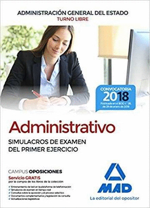 ADMINISTRATIVO DE LA ADMINISTRACION GENERAL DEL ESTADO (TURNO LIBRE). SIMULACROS