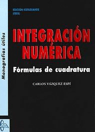 INTEGRACION NUMERICA. FORMULAS DE CUADRATURA