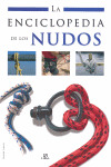 ENCICLOPEDIA DE LOS NUDOS, LA