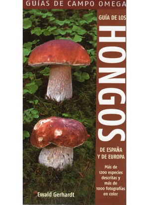 GUIA DE HONGOS DE ESPAÑA Y EUROPA (GUIA DE CAMPO)