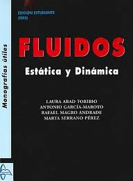 FLUIDOS; ESTATICA Y DINAMICA