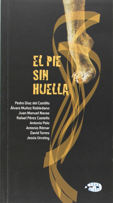 PIE SIN HUELLA, EL