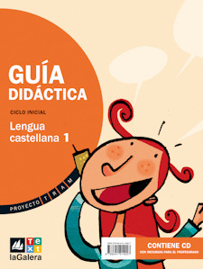 PROJECTE TRAM, LLENGUA CASTELLANA, 1 EDUCACIÓ PRIMÀRIA, CICLE INICIAL. GUIA DIDÀ