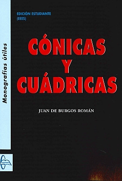 CONICAS Y CUADRICAS. EDICION ESTUDIANTE