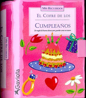 MIS RECUERDOS. EL COFRE DE LOS CUMPLEAÑOS