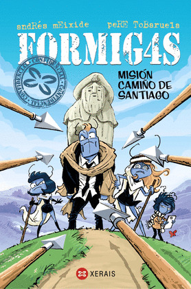 FORMIGAS. MISION CAMIÑO DE  SANTIAGO