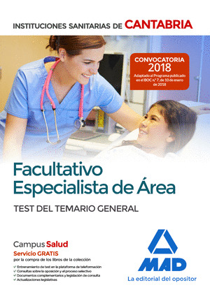 FACULTATIVO ESPECIALISTA DE ÁREA DE LAS INSTITUCIONES SANITARIAS DE CANTABRIA. T