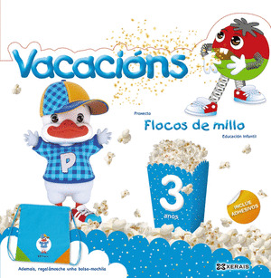 FLOCOS DE MILLO. VACACIONS 3 ANOS