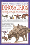 ENCICLOPEDIA ILUSTRADA DE LOS DINOSAURIOS Y OTROS ANIMALES PREHISTORICOS, LA