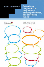 ENTREVISTA Y DIAGNÓSTICO EN PSIQUIATRIA Y PSICOLOGIA DE NIÑOS, ADOLESCENTES Y FAMILIA