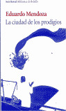 CIUDAD DE LOS PRODIGIOS, LA (B)