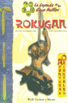 ROKUGAN. LEYENDA DE LOS CINCO ANILLOS