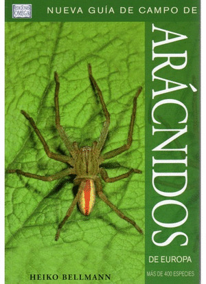 ARACNIDOS DE EUROPA. NUEVA GUIA DE CAMPO