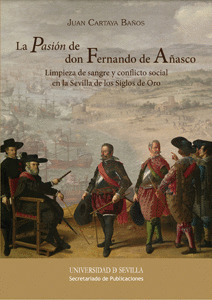 LA PASION DE DON FERNANDO DE AÑASCO