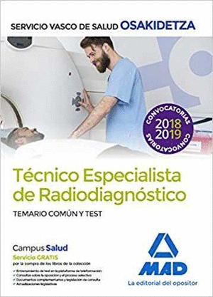 TÉCNICOS ESPECIALISTAS DE RADIODIAGNÓSTICO DEL SERVICIO VASCO DE SALUD-OSAKIDETZ