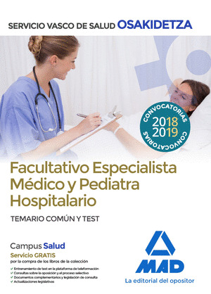 FACULTATIVOS ESPECIALISTAS MÉDICOS Y PEDIATRAS HOSPITALARIOS DE OSAKIDETZA-SERVI
