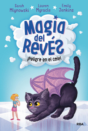 MAGIA DEL REVES 2 - ¡PELIGRO EN EL COLE!