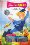 MIS PRIMERAS PALABRAS CON PETER PAN  COL. IMANES EDUCATIVOS