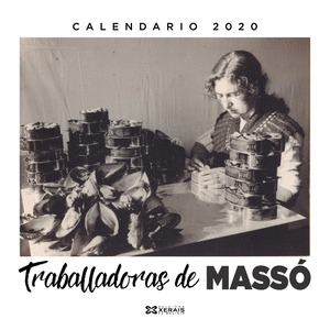 CALENDARIO PARED 2020. TRABALLADORAS DE MASSÓ