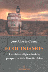 ECOCINISMO. LA CRISIS ECOLOGICA DESDE LA PERSPECTIVA DE LA