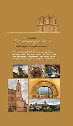 GUIA DEL PATRIMONIO ARQUITECTONICO DEL PARQUE CULTURAL DEL RIO MARTIN
