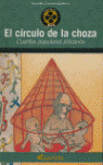 EL CIRCULO DE LA CHOZA