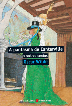 A PANTASMA DE CANTERVILLE E OUTROS CONTOS