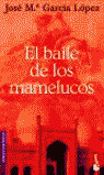 EL BAILE DE LOS MAMELUCOS