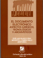 DOCUMENTO ELECTRONICO ASPECTOS JURIDICOS TECNOLOGICOS Y ARCHIVIST