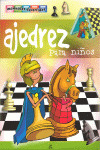 AJEDREZ PARA NIÑOS, COLECCION MANUALES DIVERTIDOS
