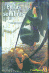 EN LAS SOMBRAS  - LLAMADA DE CTHULHU
