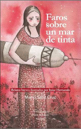 FAROS SOBRE UN MAR DE TINTA