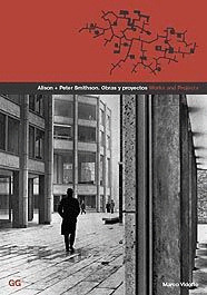 ALISON Y PETER SMITHSON. OBRAS Y PROYECTOS