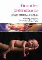 GRANDES PREMATUROS.ANÁLISIS Y EXPERIENCIAS EN CASTELLÓN