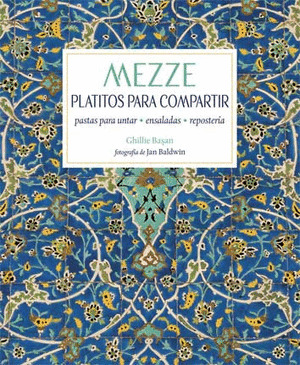 MEZZE: PLATITOS PARA COMPARTIR