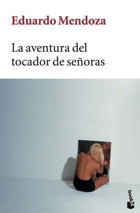 LA AVENTURA DEL TOCADOR DE SEÑORAS