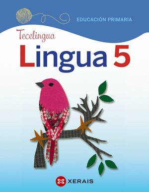 LINGUA 5º PRIMARIA. PROXECTO TECELINGUA
