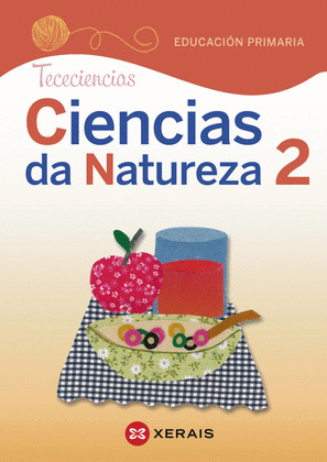 CIENCIAS DA NATUREZA 2º PRIMARIA. TECECIENCIAS. GALICIA