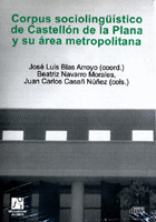 CORPUS SOCIOLINGÜÍSTICO DE CASTELLÓN DE LA PLANA Y SU ÁREA METROPOLITANA.